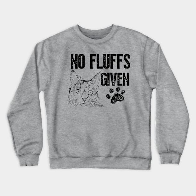 No Fluffs Given Cat Crewneck Sweatshirt by click2print